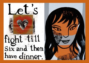 Let’s Fight Till Six and Then Have Dinner by Michele Guieu, November 2012 Feature Exhibition