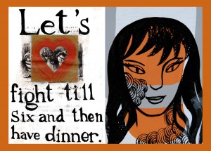 Let’s Fight Till Six and Then Have Dinner by Michele Guieu, November 2012 Feature Exhibition