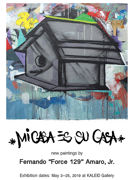 Mi Casa es Su Casa new paintings by Fernando Amaro, Jr. May 2019